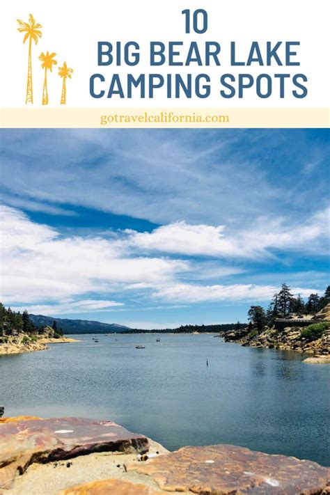 10 Great Big Bear Lake Camping Spots Go Travel California