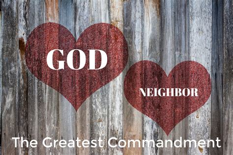 10 Ways To Practice Loving God And Neighbor: Your Ultimate Guide