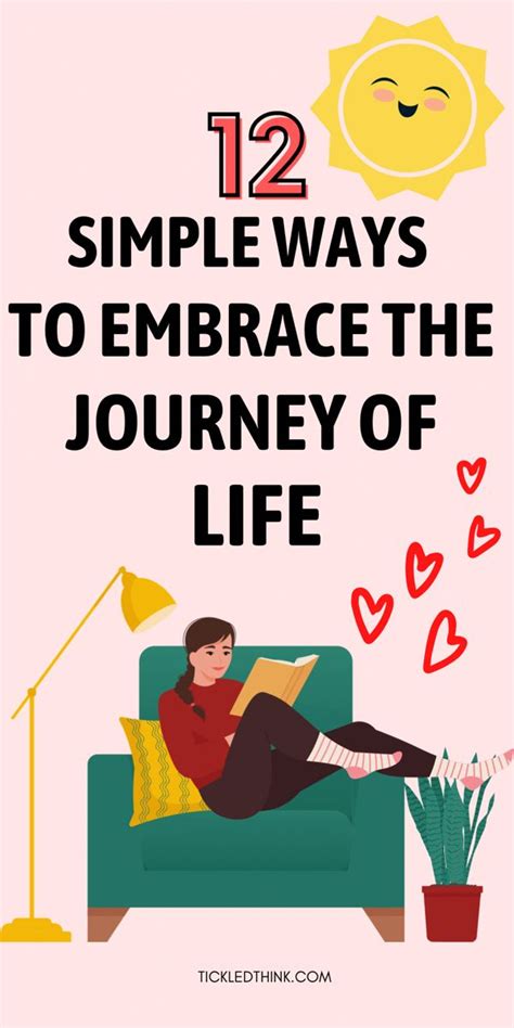 12 Simple Ways To Fully Embrace The Journey Artofit