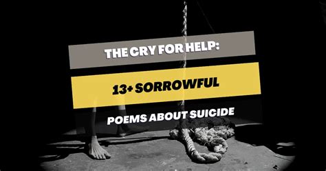 13 Sorrowful Poems About Suicide Pick Me Up Poetry