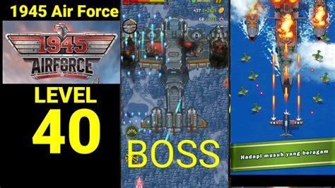 1945 Air Force Level 40 Boss Raja Youtube