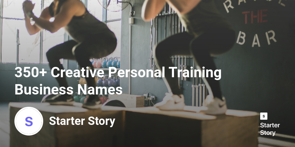 350 Creative Personal Training Business Names Starter Story