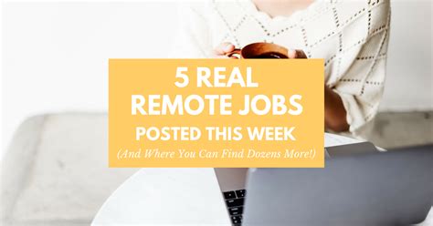 5 Real Work From Home Jobs Posted This Week And Where To Find More