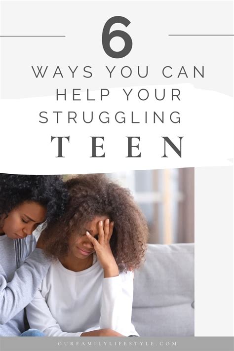 6 Important Ways You Can Help Your Struggling Teen