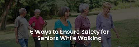 6 Ways To Ensure Safety For Seniors While Walking Elitecare Hc