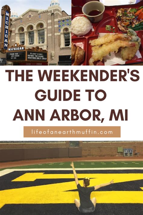 A Weekender S Travel Guide To Ann Arbor Michigan The Best Things To