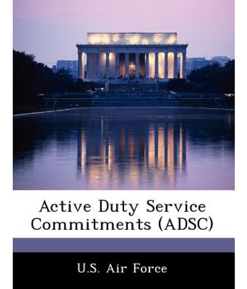 Active Duty Service Commitments Adsc Buy Active Duty Service