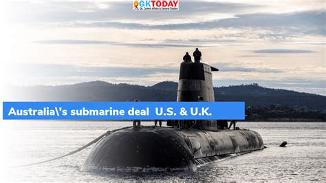 Australia Signs Submarine Deal With U S U K Gktoday