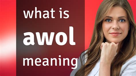 Awol Meaning Youtube