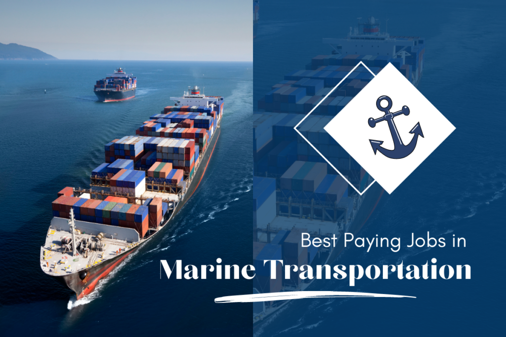 Best Paying Jobs In Marine Transportation