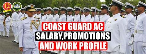 Coast Guard Ac Salary Promotion And Work Profile