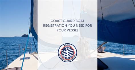 Coast Guard Boat Registration You Need For Your Vessel