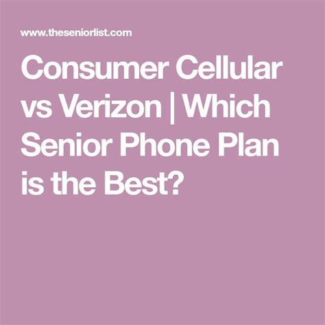 Consumer Cellular Vs Verizon Which Is The Better Choice Otosection