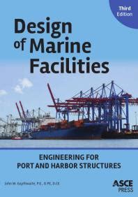 Design Of Marine Facilities Engineering For Port And Harbor Structures