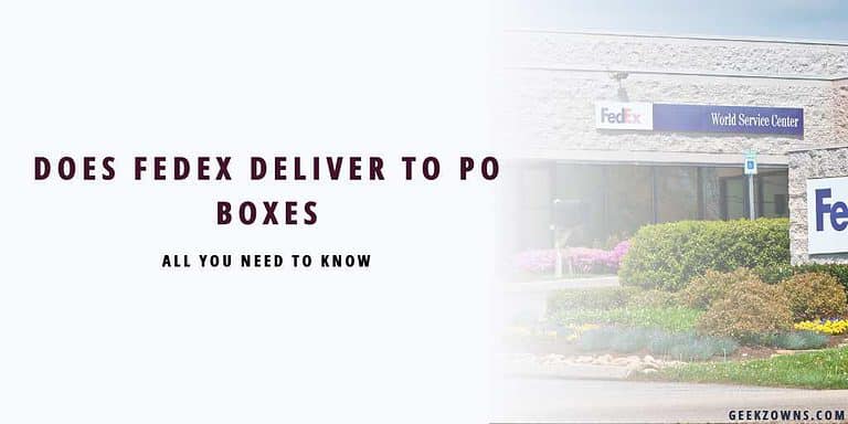 Does Fedex Deliver To Po Boxes Find Out Here 2024 Guide