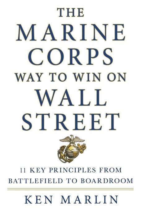 Ebook The Marine Corps Way To Win On Wall Street 11 Key Principles