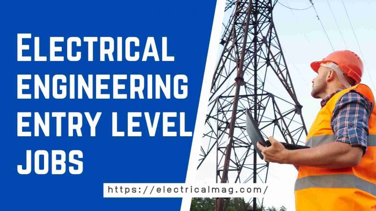 Electrical Engineering Entry Level Jobs Electricalmag