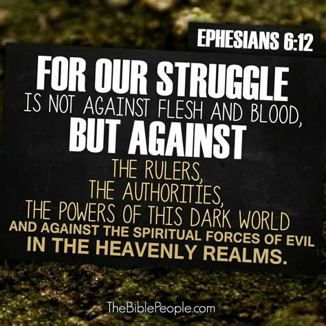 Ephesians 6 12 For We Wrestle Not Against Flesh And Blood But Against