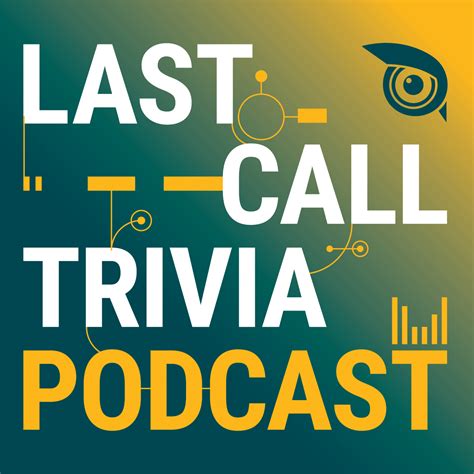 Exciting New Offerings From Last Call Trivia Last Call Trivia