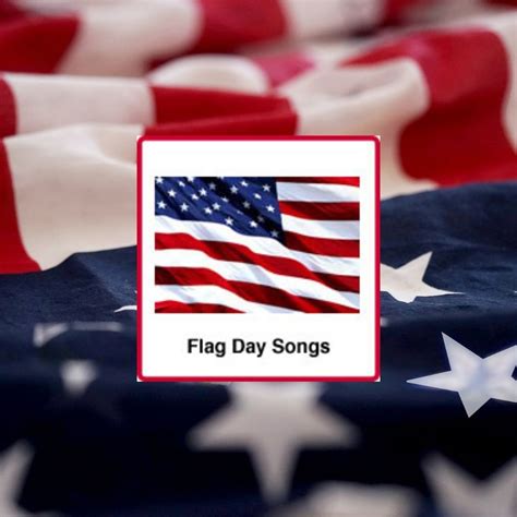 Flag Day Is June 14Th Get You Patriotic Songs Ready Flagdday