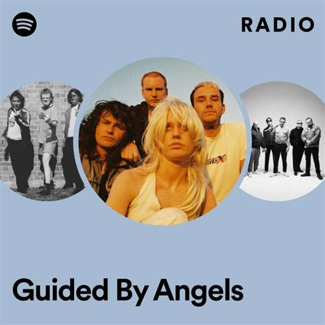 Guided By Angels Radio Playlist By Spotify Spotify