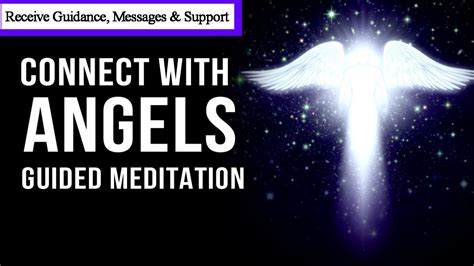 Guided Meditation Connect With Angels Spirit Guides Receive