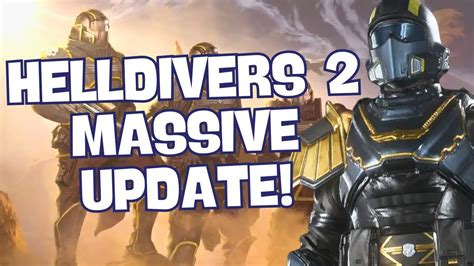 Helldivers 2 Drops New Update Game Changing Fixes Revealed Youtube