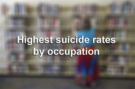 Highest Suicide Rates By Occupation According To Centers For Disease