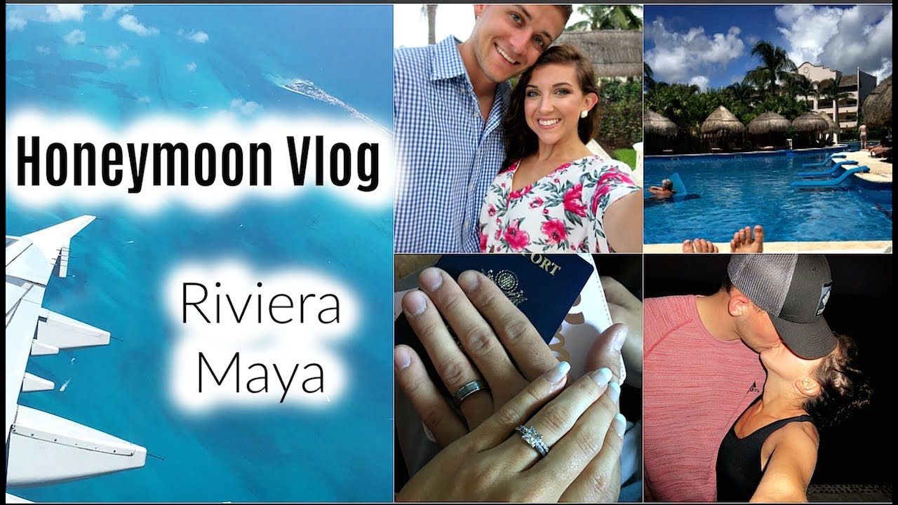 Honeymoon Vlog 2017 Excellence Riviera Maya Mexico Youtube