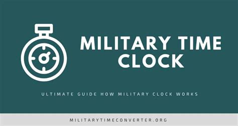 How Does The Military Clock Work Explanation With Examples