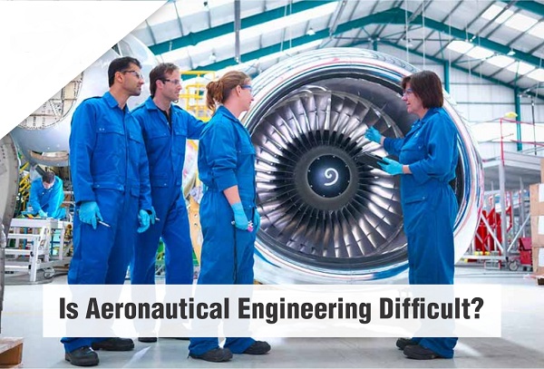 How Hard Is Aeronautical Engineering Engineers Network