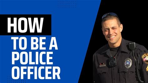 How To Become A Police Officer Complete Step By Step Guide