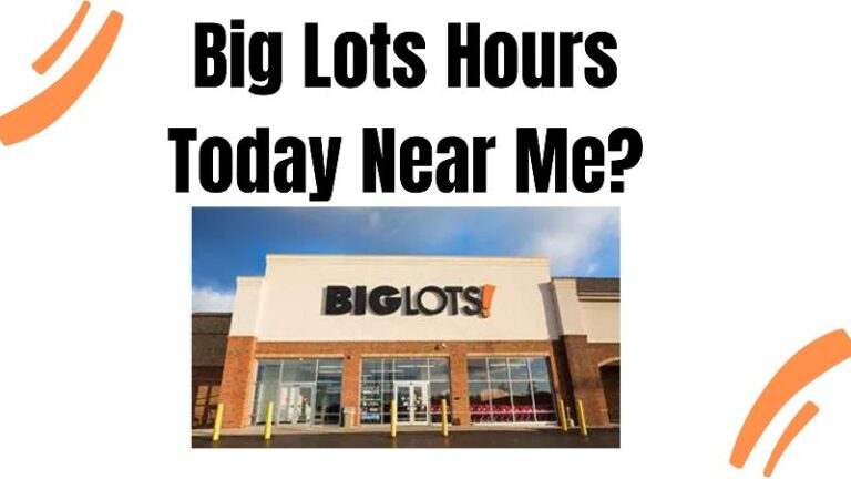 How To Find Big Lots Hours Today Near Me Store Hours