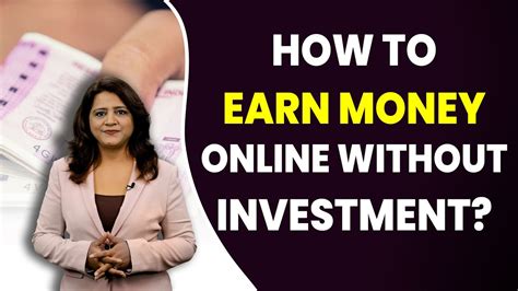 How To Make Money Online Without Investment 5 Easy Ways To Earn