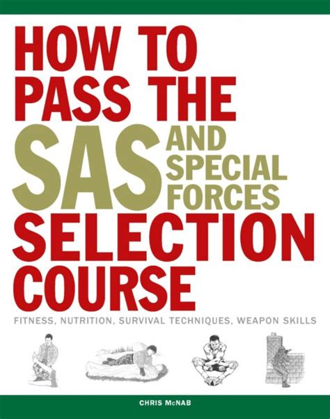 How To Pass The Sas And Special Forces Selection Course Amber Books