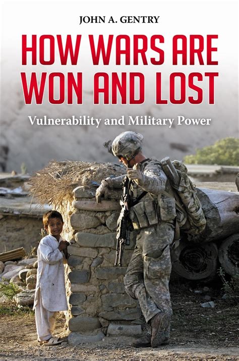 How Wars Are Won And Lost Vulnerability And Military Power Abc Clio