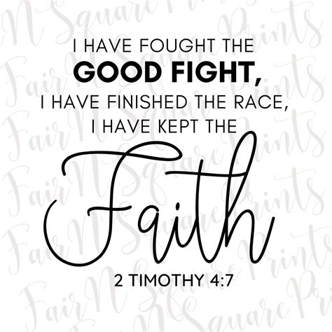 I Have Fought The Good Fight 2 Timothy 4 7 Png File For Sublimation