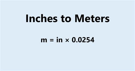 Inches To Meters Formula