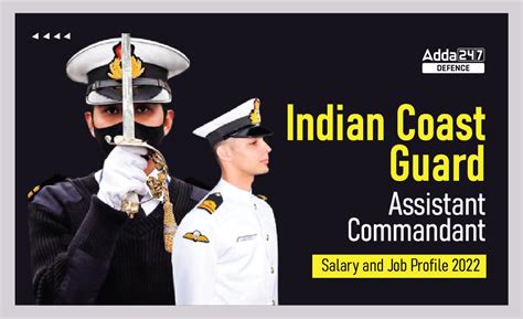 Indian Coast Guard Salary Structure 2022 Indian Coast Guard Salary