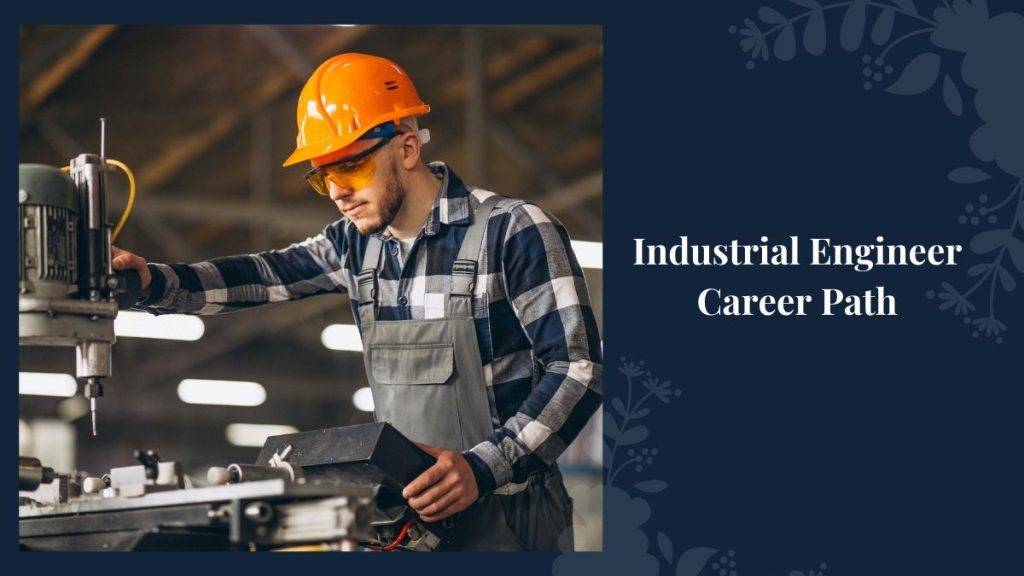 Industrial Engineer Career Path 2022 Helptostudy Com 2023