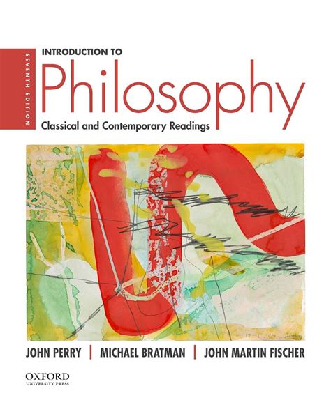 Introduction To Philosophy Classical And Contemporary Readings By John