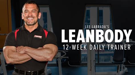 Lee Labrada S 12 Week Lean Body Trainer Tips And Tools Overview