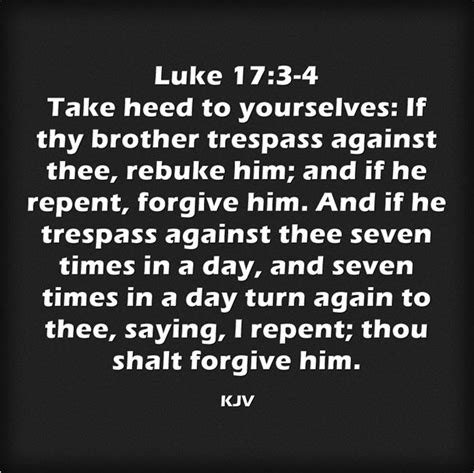 Luke 17 3 4 King James Kjv Biblical Encouragement Luke 17 Kjv