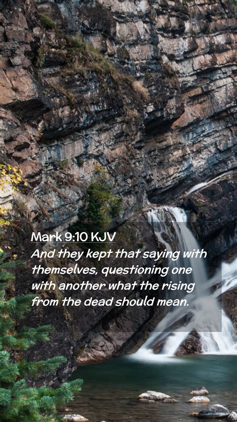 Mark 9 10 Kjv Mobile Phone Wallpaper And They Kept That Saying With