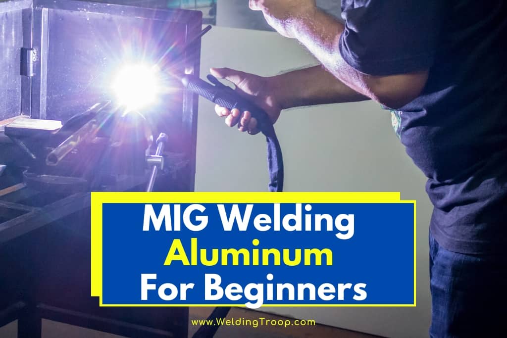 Mastering Mig Welding Aluminum Tips And Precautions Boyi