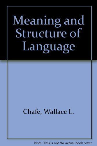 Meaning And The Structure Of Language Chafe Wallace L Free