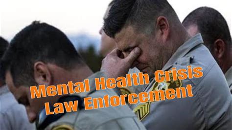 Mental Health Crisis Law Enforcement Corrections Officer Youtube