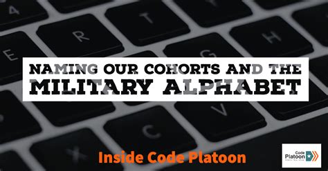 Naming Our Cohorts And The Military Alphabet Code Platoon Hot Sex Picture