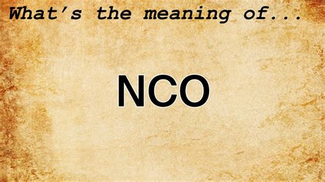 Nco Meaning And Definition