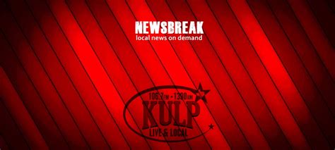 Newsbreak 1 18 Kulp 106 7Fm 1390Am Live Local